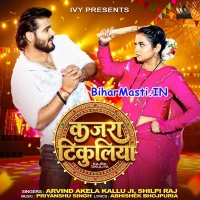 ​Kajra Tikuliya (Arvind Akela Kallu, Shilpi Raj)