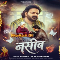 Naseeb (Pawan Singh)