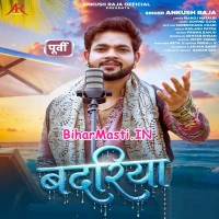 Badariya (Ankush Raja)