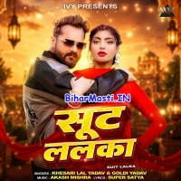 Suit Lalka (Khesari Lal Yadav, Goldi Yadav)